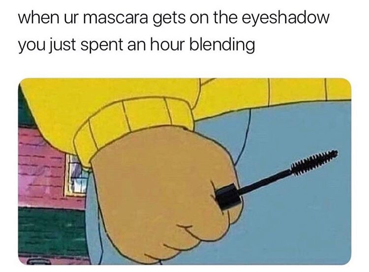 When you mess up your eyeshadow meme