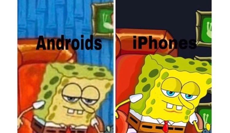 Spongebob iphone vs android meme