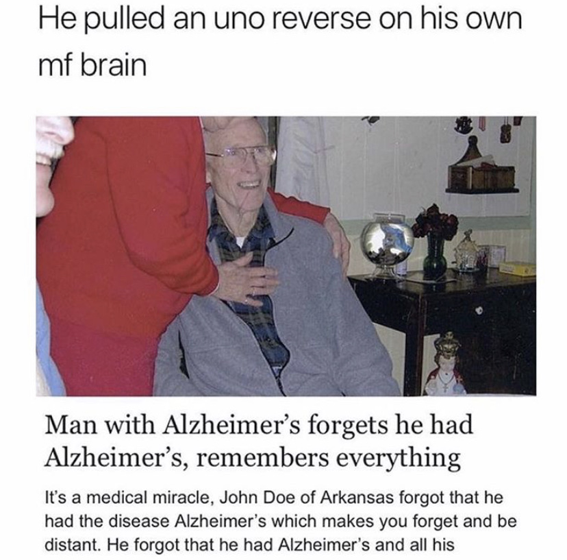 man forgets he has alzheimer's meme