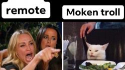remote vs moken toll angry cat meme