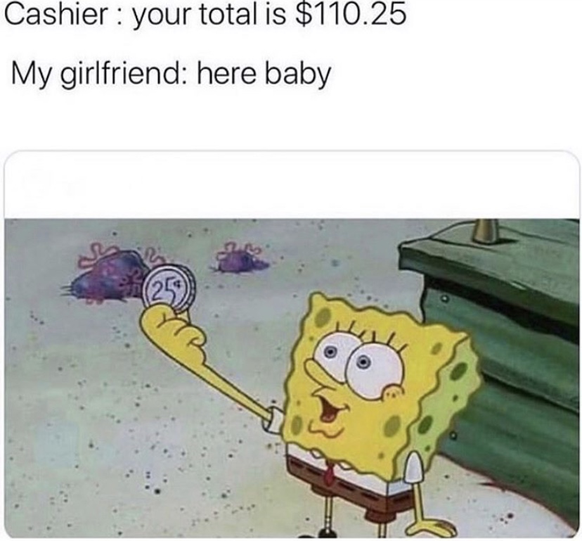 spongebob girlfriend paying meme