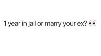 1 year in jail or marry your ex?