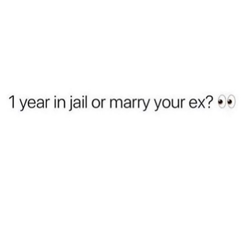 1 year in jail or marry your ex?