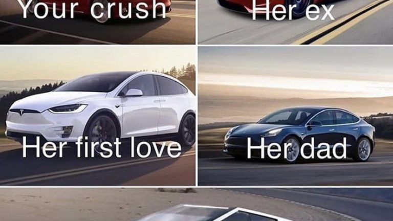 you crush, her ex, her first love, her dad, and you tesla cybertruck meme