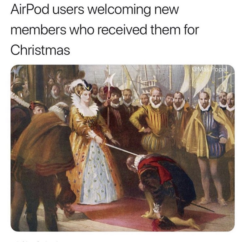 Airpod users welcoming new members who received them for Christmas