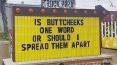 Is buttcheeks one word or should I spread them apart funny sign