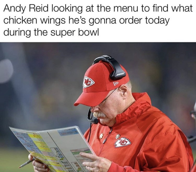 Andy Reid looking at the menu to find what chicken wings he's gonna order today during the Super Bowl meme