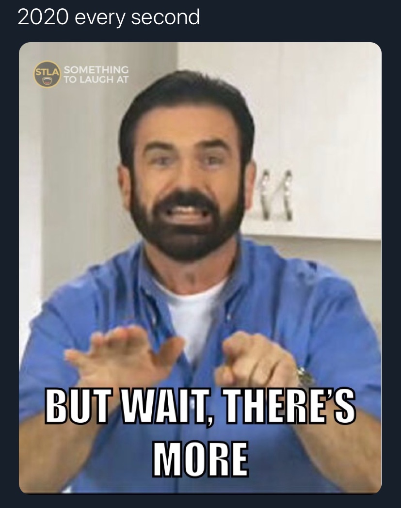 2020 but wait there's more billy mays meme