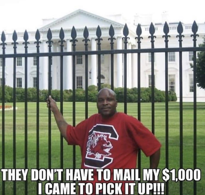 They don't have to mail my $1000 I came to pick it up meme