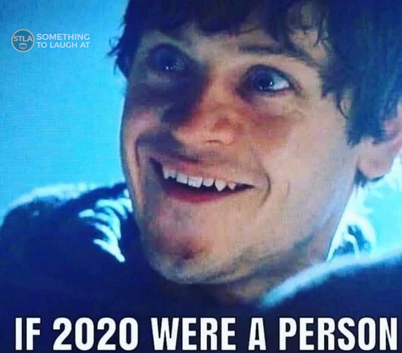 If 2020 were a person meme