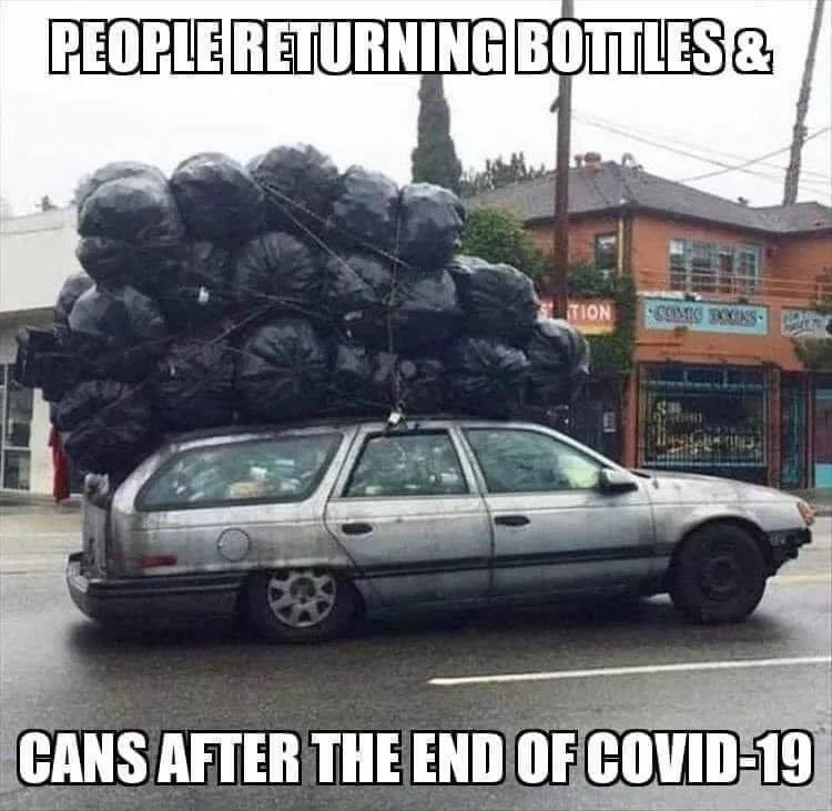 People returning bottles & cans after the end of covid-19 meme