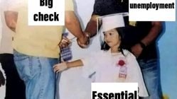 Big check vs people on unemployment vs essential workers meme