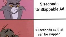 5 seconds unskippable ad vs 30 seconds ad that can be skipped after 5 seconds tom and jerry meme