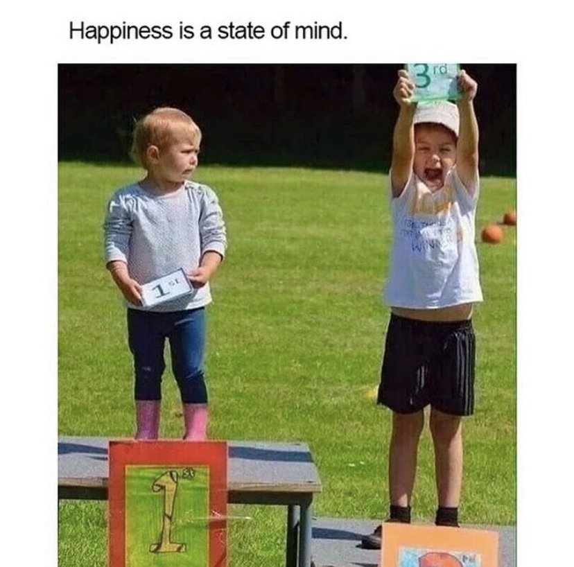 Happiness is a state of mind meme