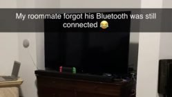 Roommate forgets he's connected to bluetooth