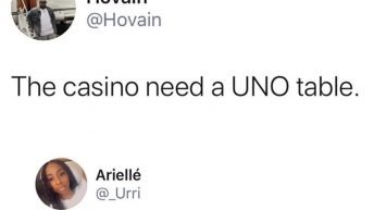 The casino need a UNO table