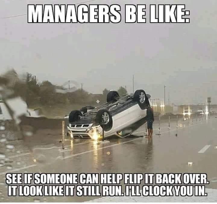 Managers be like car crash meme