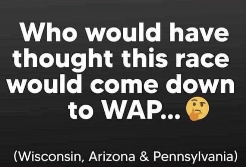 Who would have thought this race would come down to WAP