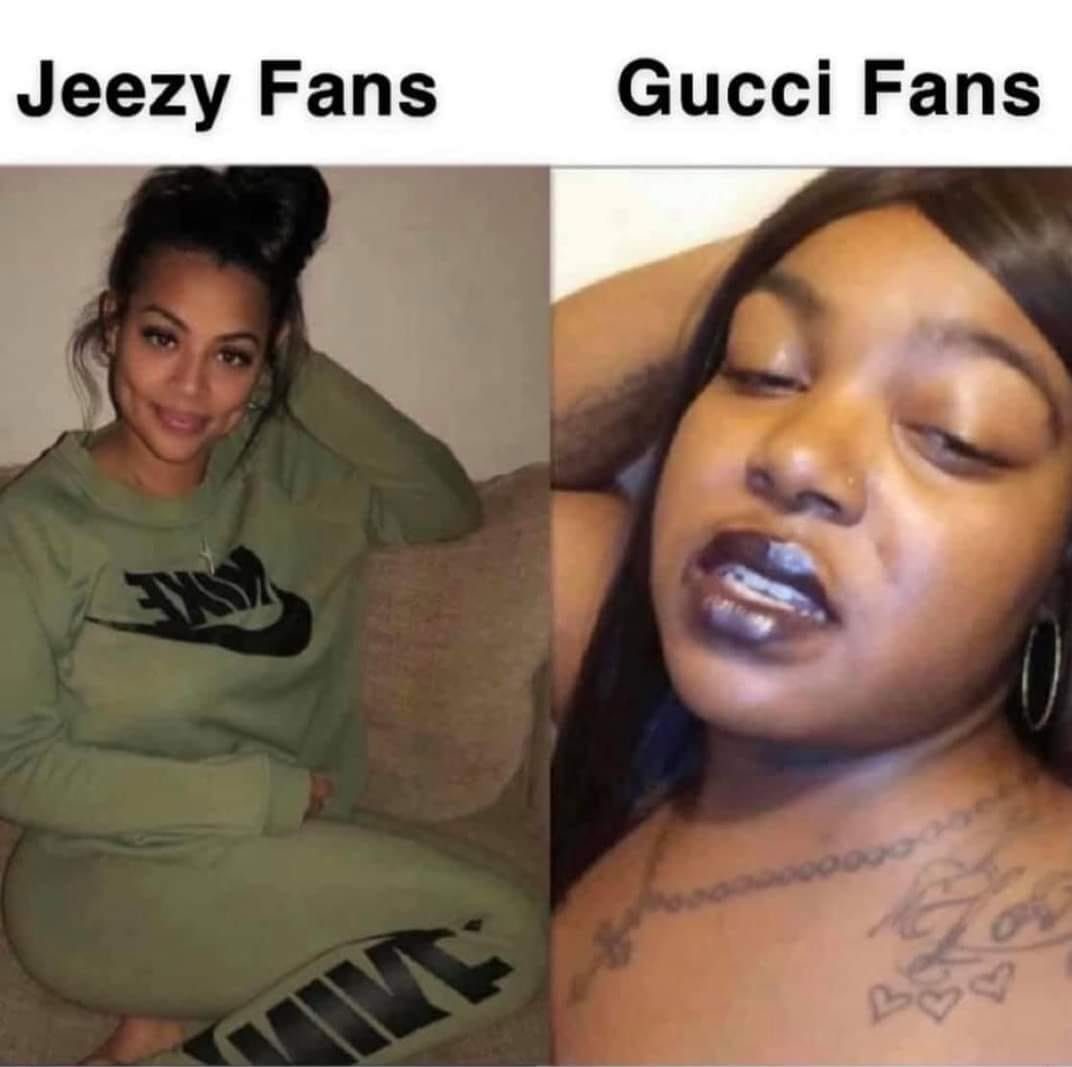 Jeezy fans vs Gucci fans meme