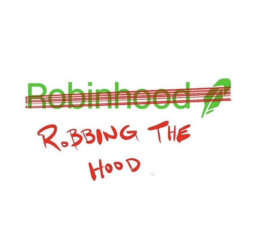 Robinhood robbing the hood meme