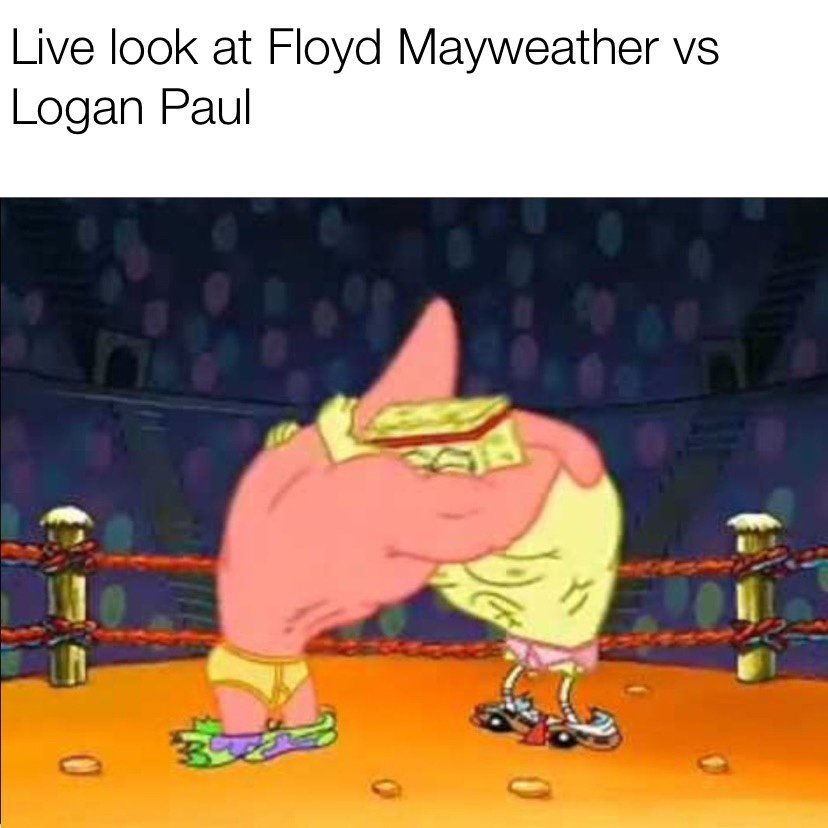 Live look at Floyd Mayweather vs Logan Paul boxing match Spongebob meme