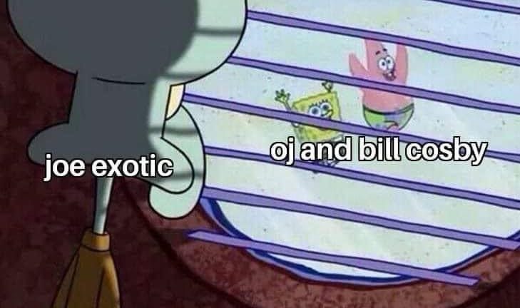 Joe Exotic vs OJ and Bill Cosby Spongebob meme