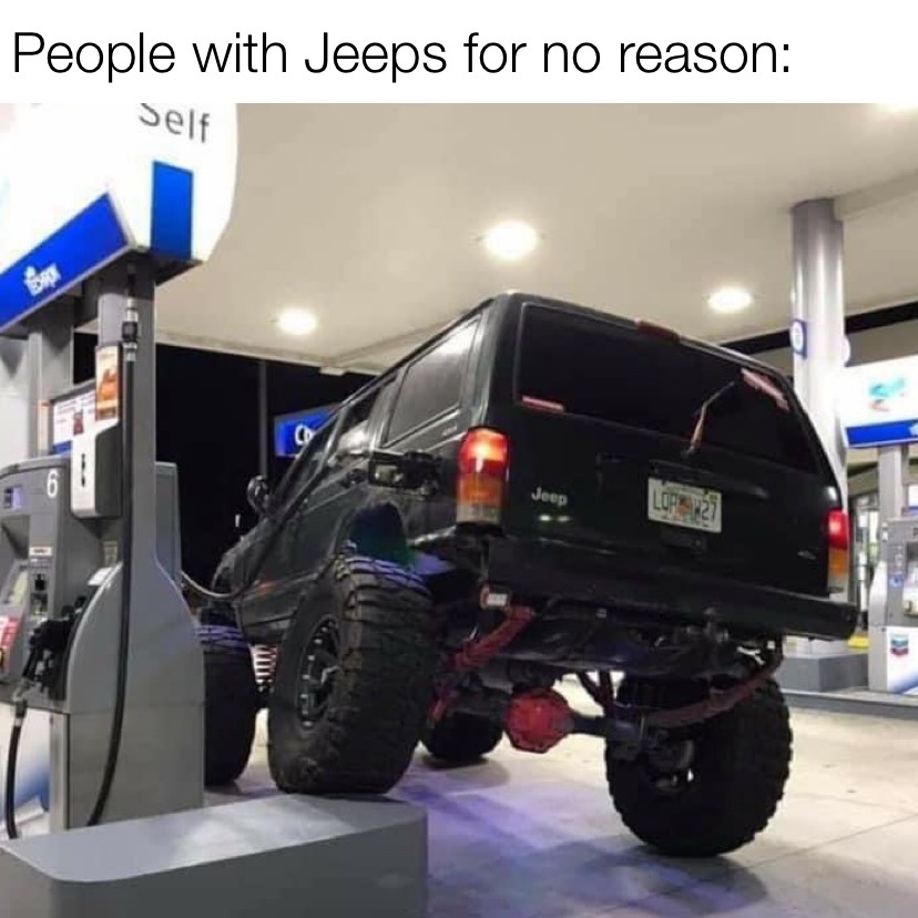 People with Jeeps for no reason meme