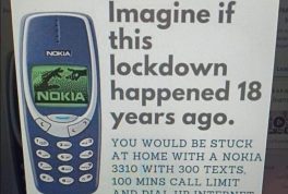 Imagine if this lockdown happened 18 years ago Nokia meme