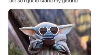 Me when I realize I overreacted and was being a drama queen, but it's too late so I got to stand my ground baby Yoda meme.
