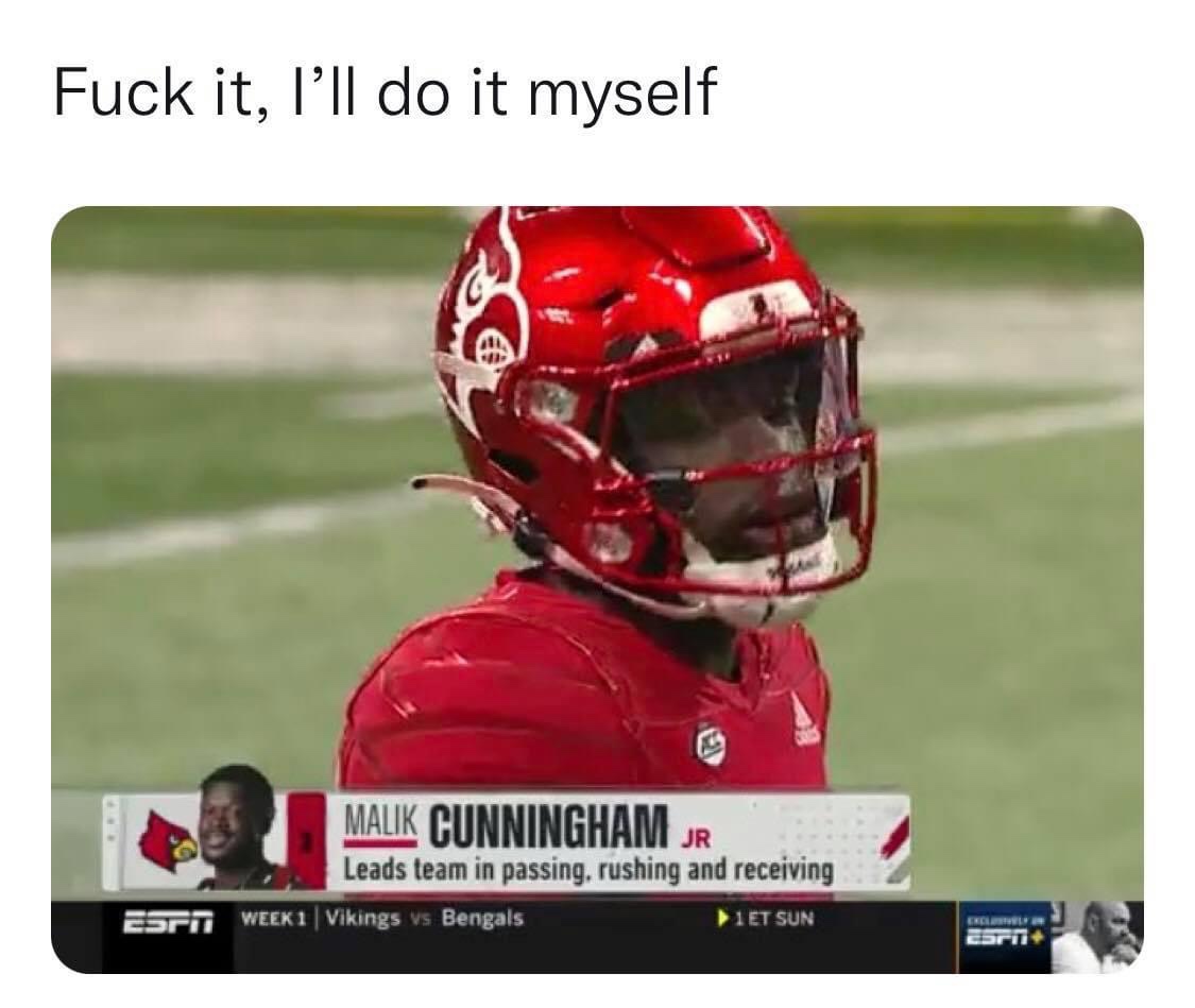 Fuck it, I'll do it myself Malik Cunningham University of Louisville meme