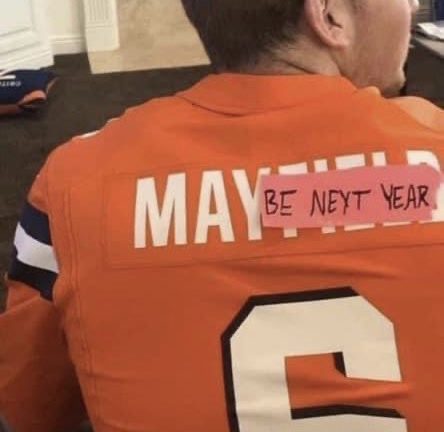 Maybe next year Baker Mayfield Cleveland Browns jersey meme