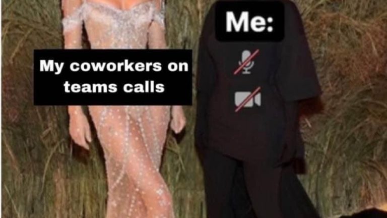 My coworkers on teams calls vs me Kim Kardashian 2021 Met Gala meme