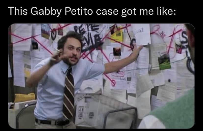 This Gabby Petito case got me like meme