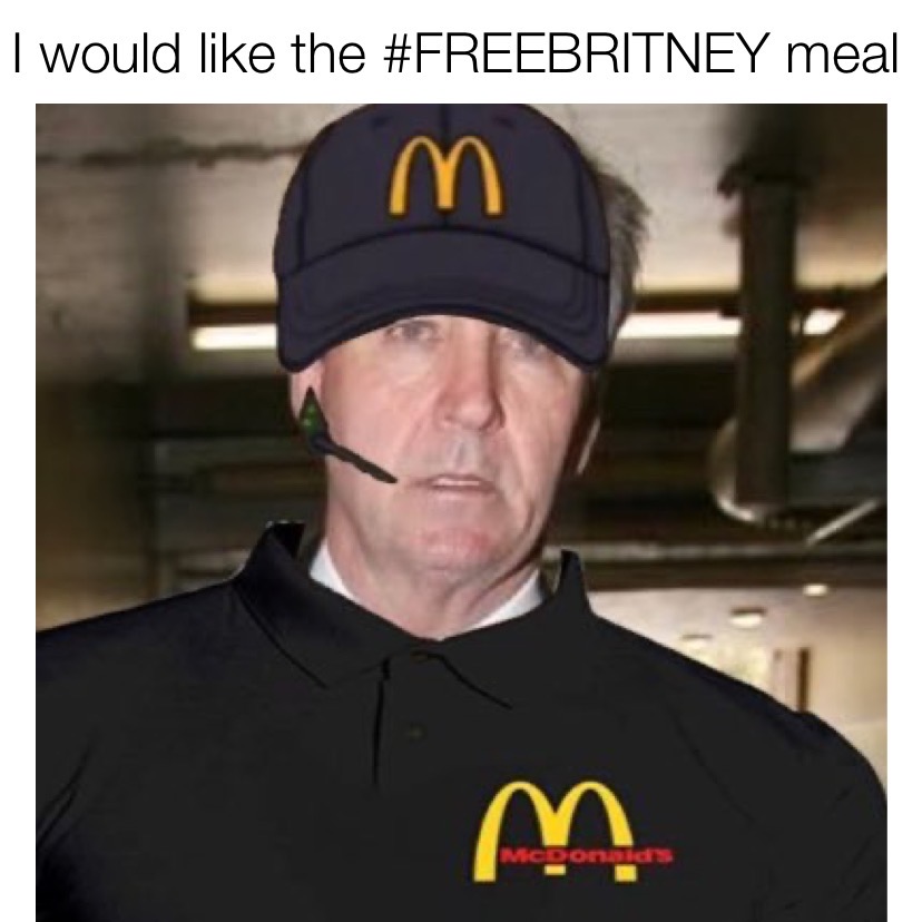 I would like the free Britney meal Jamie Spears meme