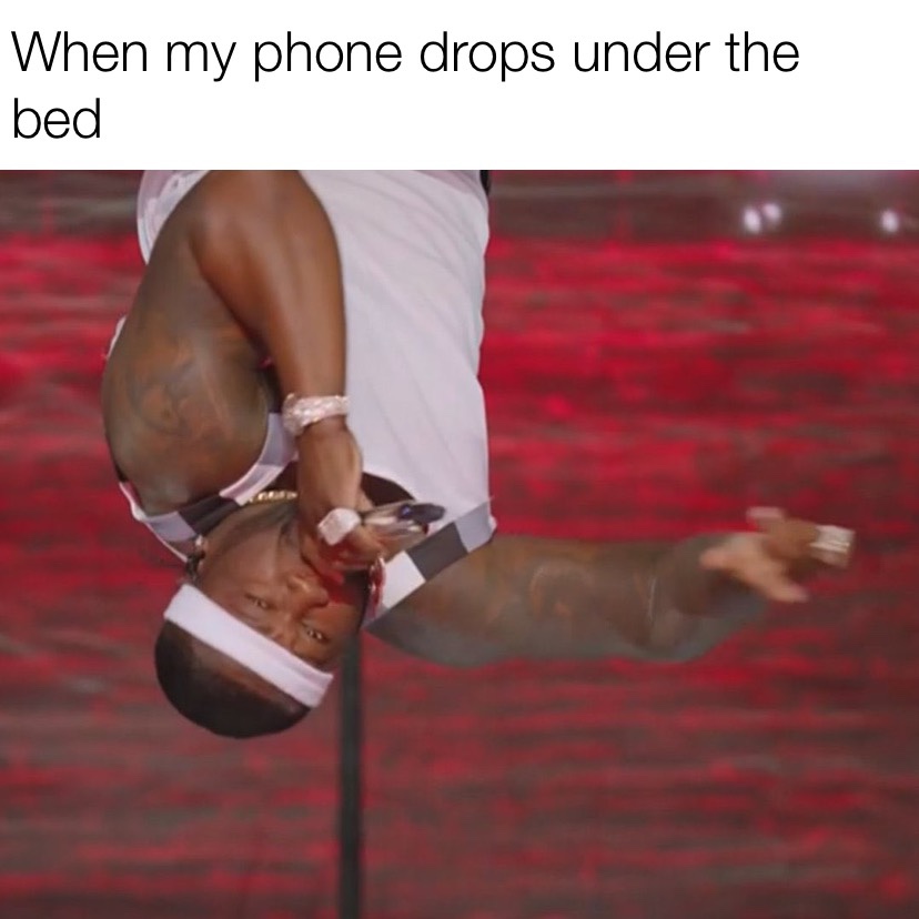 When my phone drops under the bed 50 Cent Super Bowl halftime performance meme