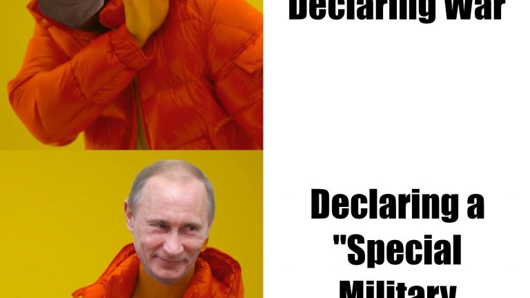 Vladimir Putin Declaring war vs declaring a special military operation Drake hotline bling meme